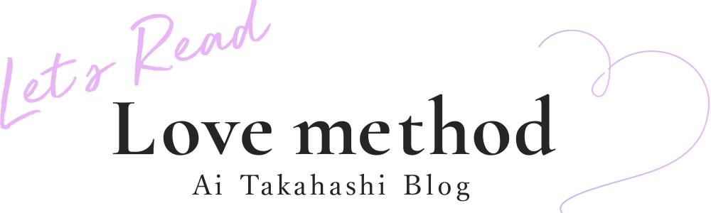 Let s Read Love method Ai Takahashi Blog